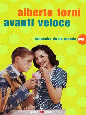 cover image of Avanti veloce--Cronache da un mondo pop